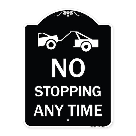 Signmission No Stopping Anytime W/ Tow Away Graphic Heavy-Gauge Aluminum Sign, 24" x 18", BW-1824-23581 A-DES-BW-1824-23581